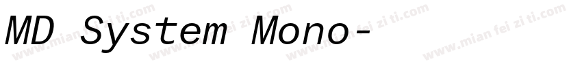 MD System Mono字体转换